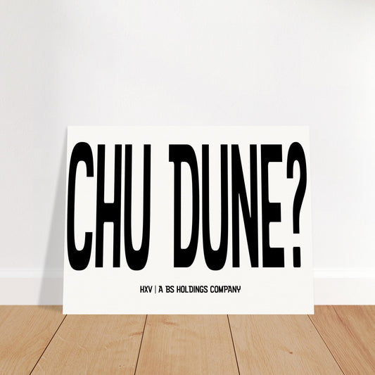Chu Dune? On The Wall